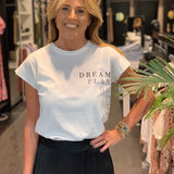 T-Shirt - Dream